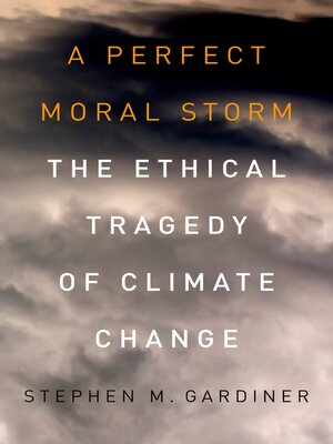 cover image of A Perfect Moral Storm